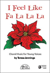 I Feel Like Fa La La La Unison/Two-Part choral sheet music cover